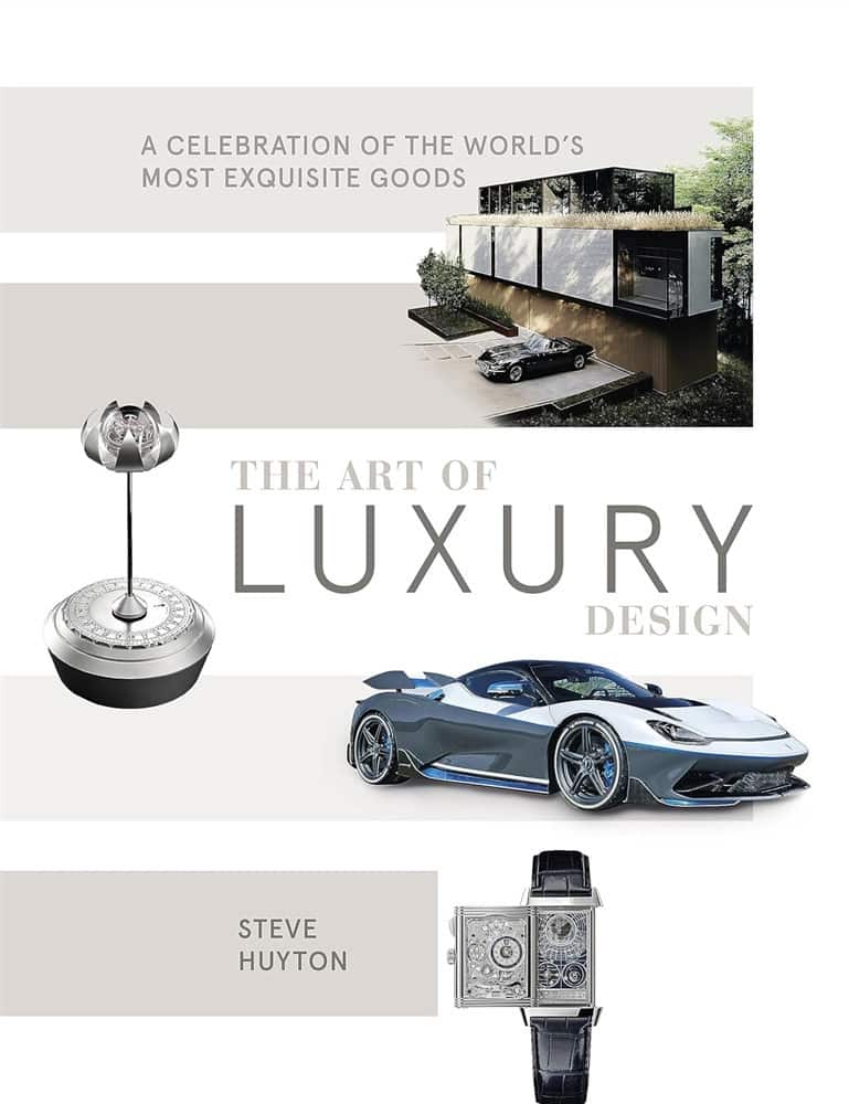 The Art of Luxury Design: A Celebration of the World's Most Exquisite Goods av Steve Huyton