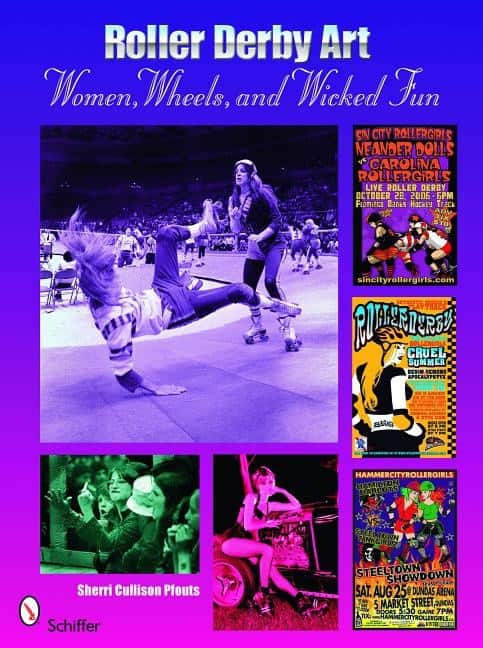 Roller Derby Art : Women, Wheels, & Wicked Fun av Sherrie Cullison Pfouts
