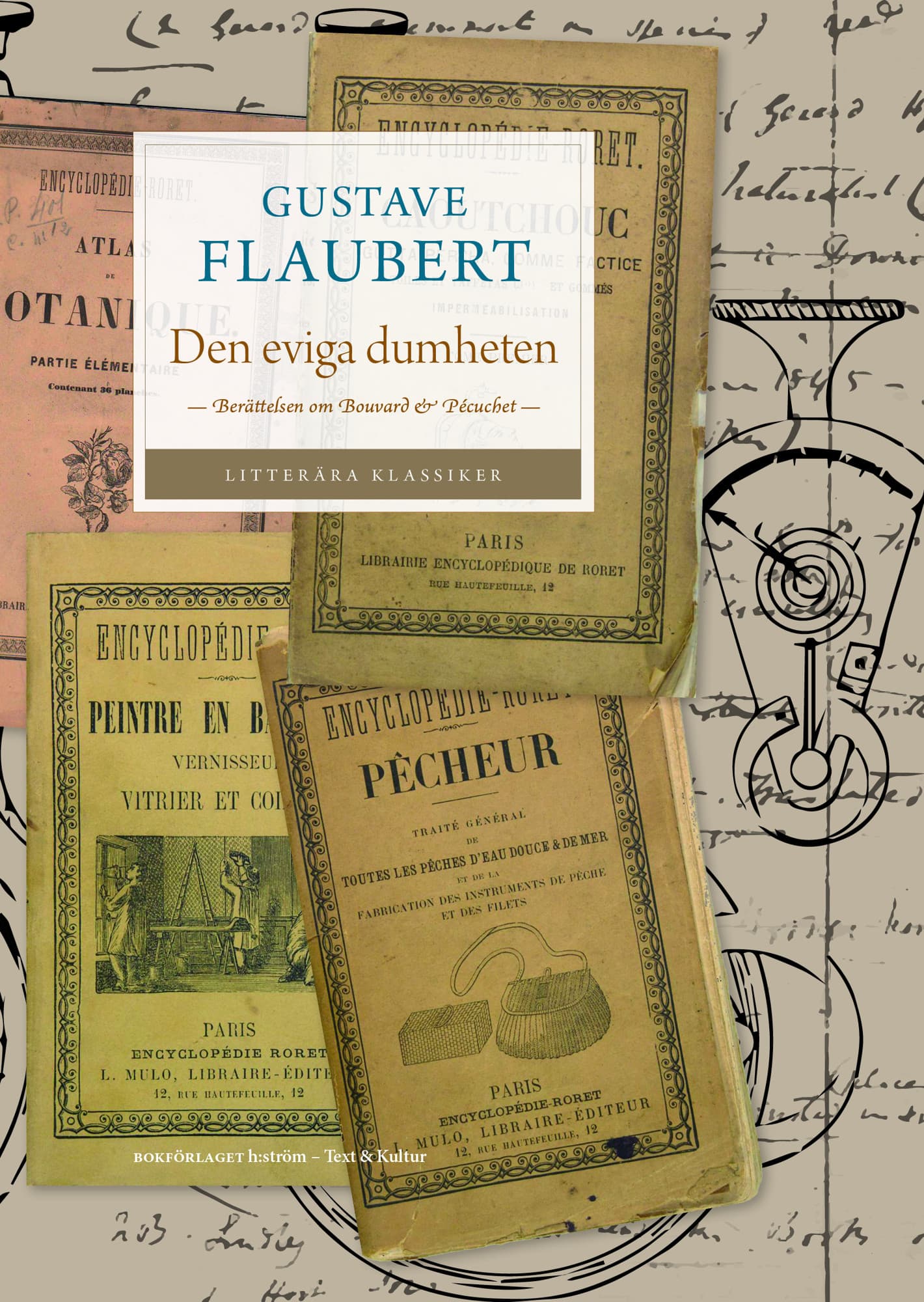 Den eviga dumheten : berättelsen om Bouvard & Pécuchet
