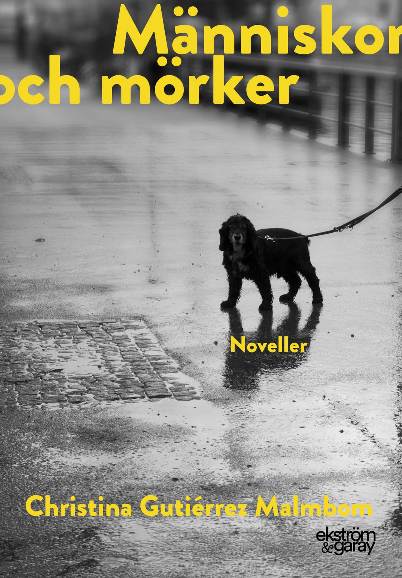 Människor och mörker av Christina Gutiérrez Malmbom