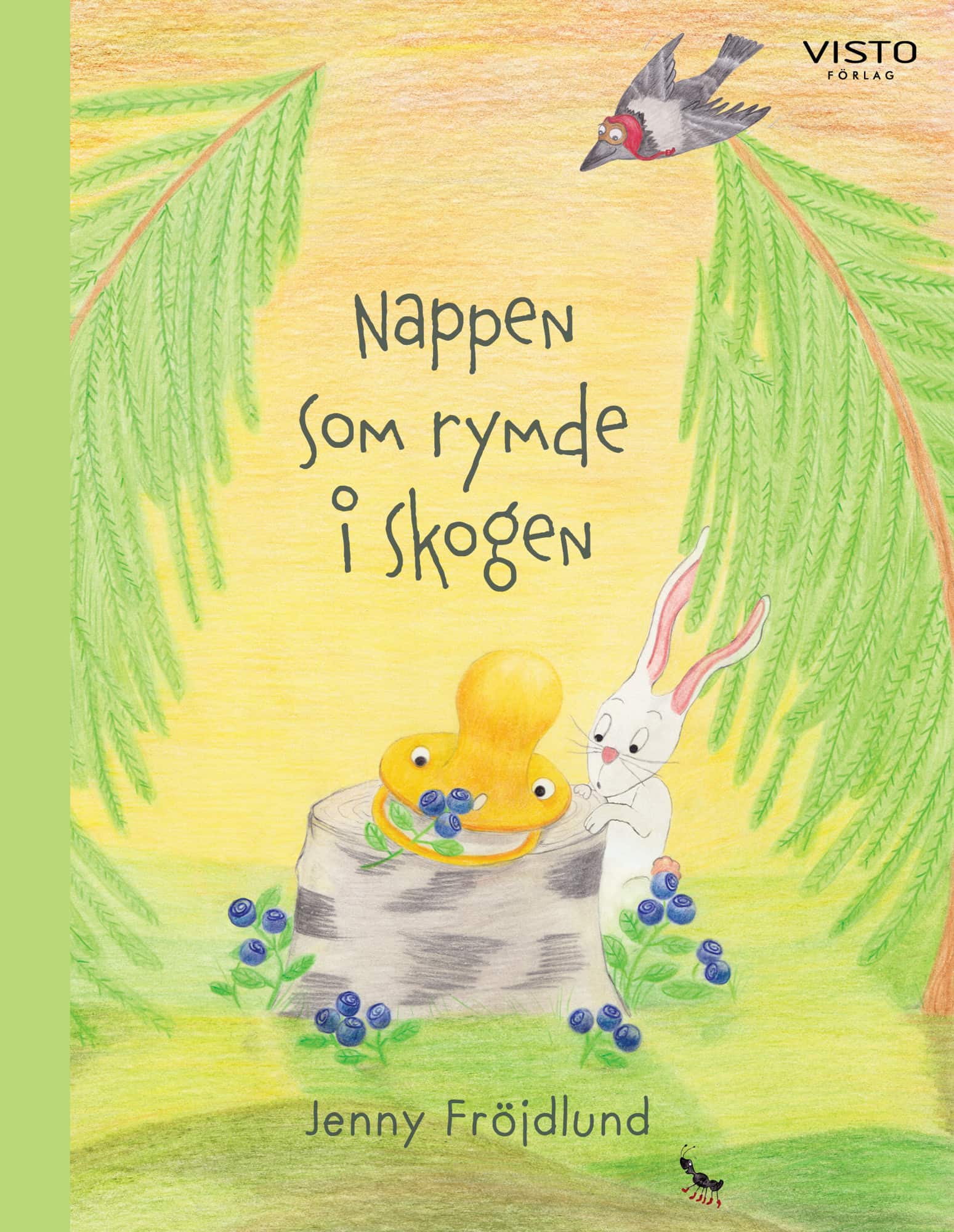 Nappen som rymde i skogen av Jenny Fröjdlund