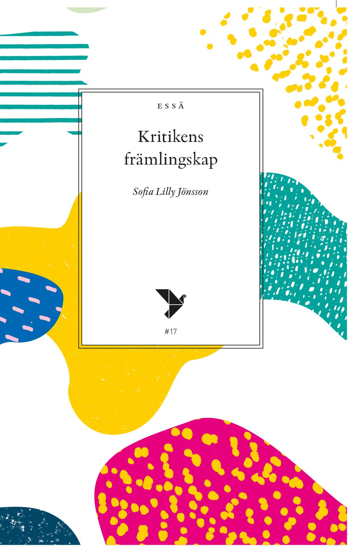 Kritikens främlingskap av Sofia Lilly Jönsson