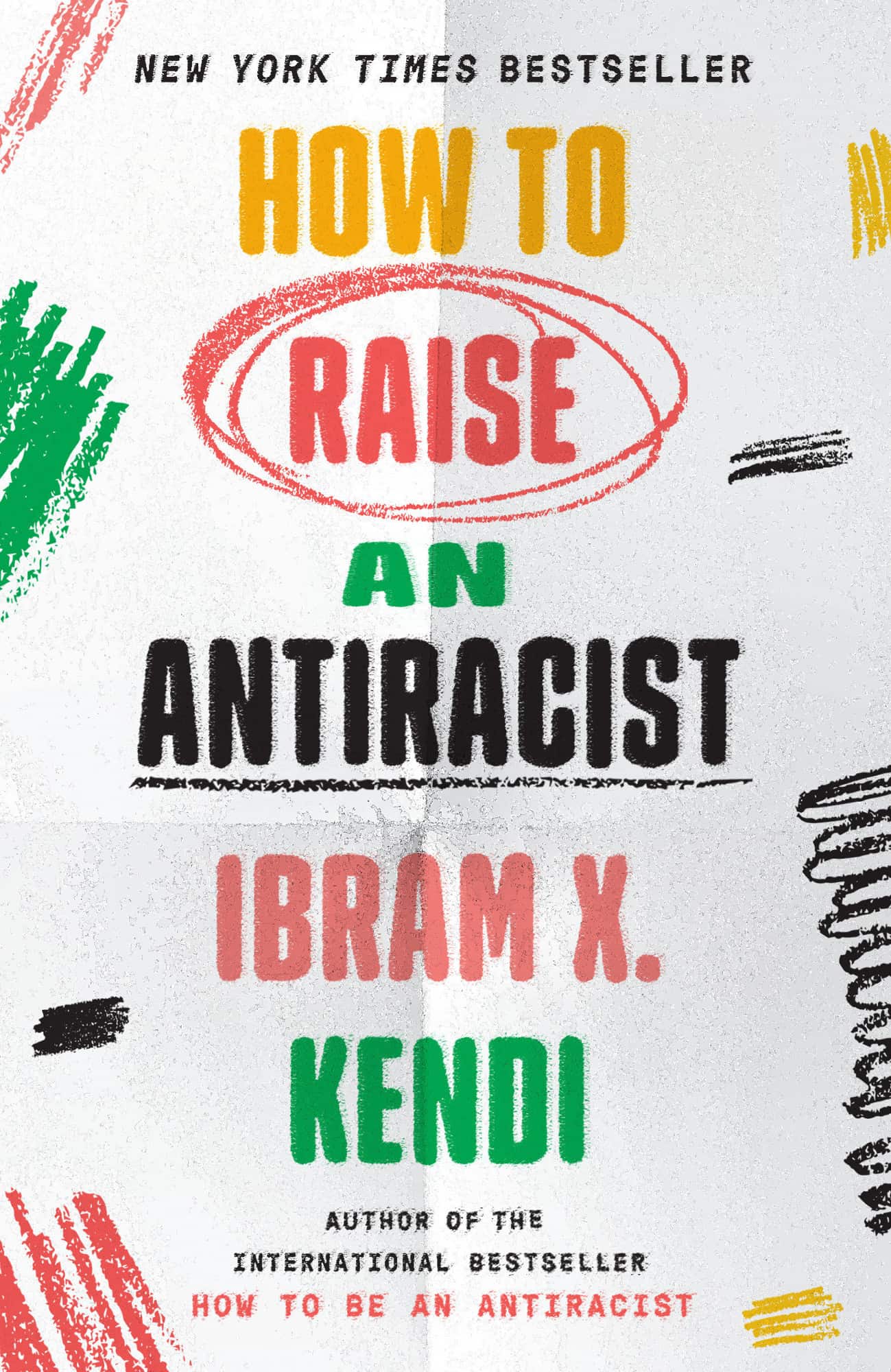 How to Raise an Antiracist av Ibram X. Kendi