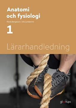 Anatomi och fysiologi 1, lärarhandledning av Maria Bengtsson