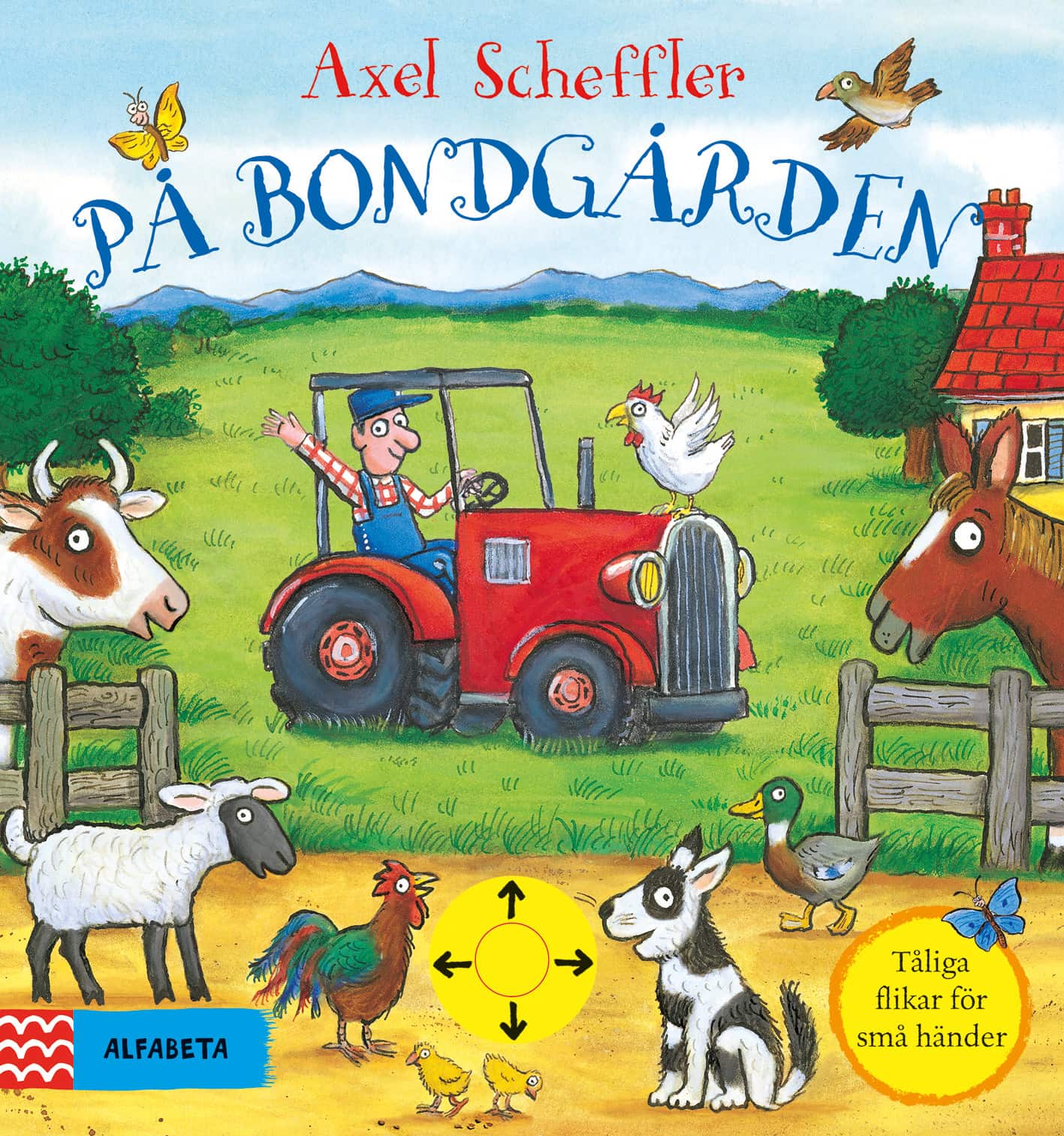 På bondgården av Axel Scheffler