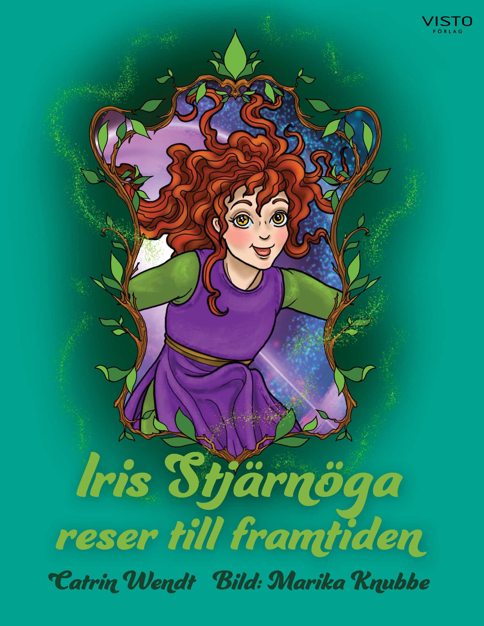 Iris Stjärnöga reser till framtiden av Catrin Wendt