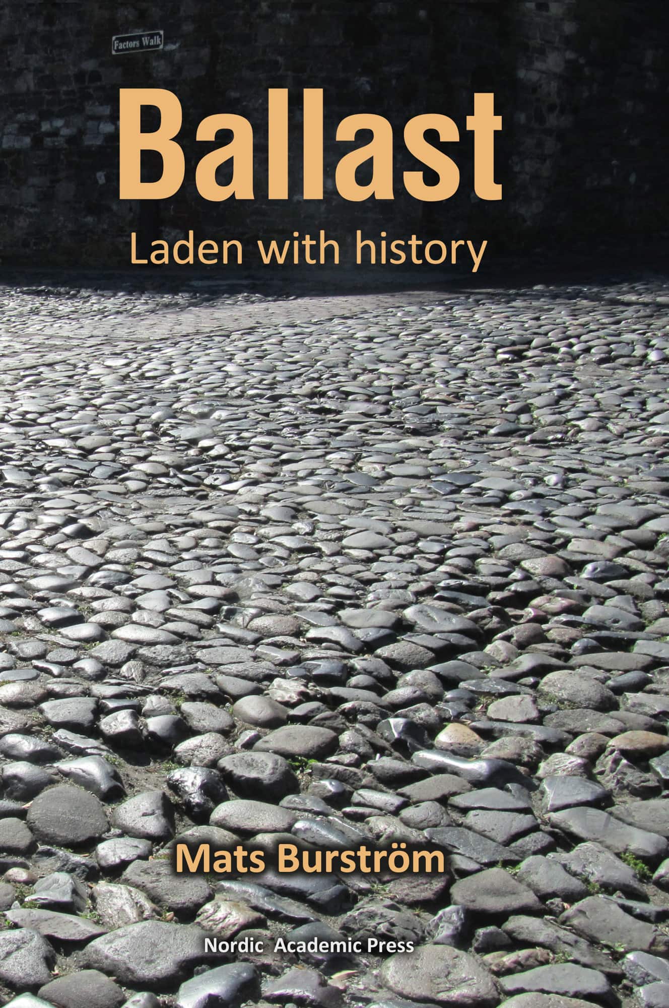 Ballast: Laden with history av Mats Burström