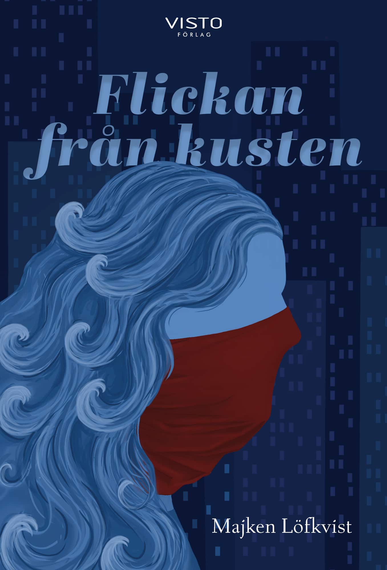 Flickan från kusten av Majken Löfkvist