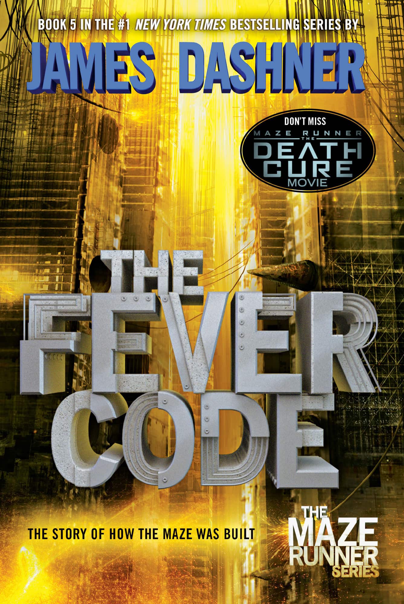The Fever Code (Maze Runner, Book Five; Prequel) av James Dashner