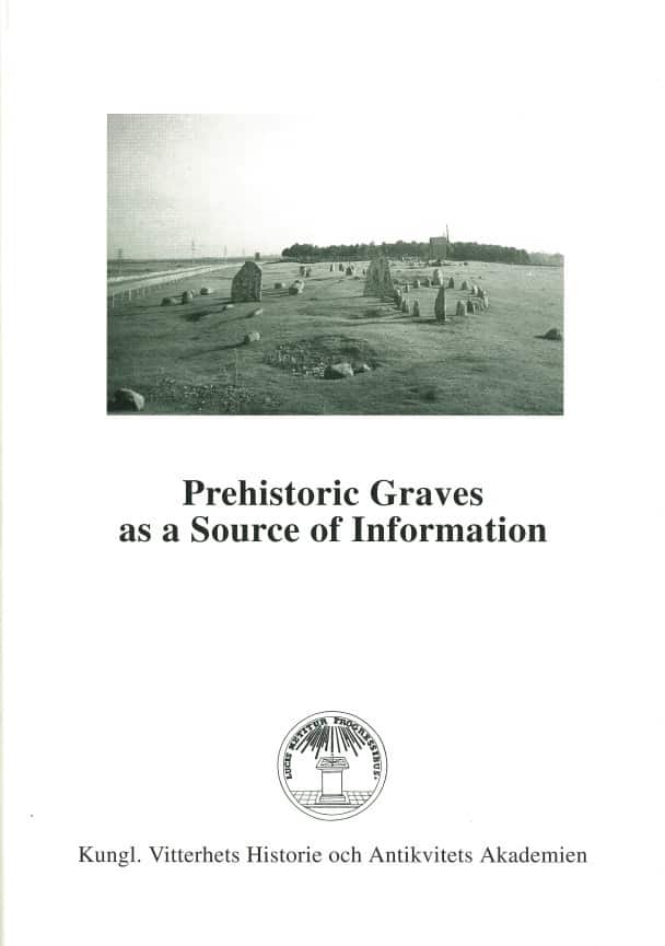Prehistoric Graves as a Source of Information : Symposium at Kastlösa, Öland, May 21-23, 1992 av Berta Stjernquist