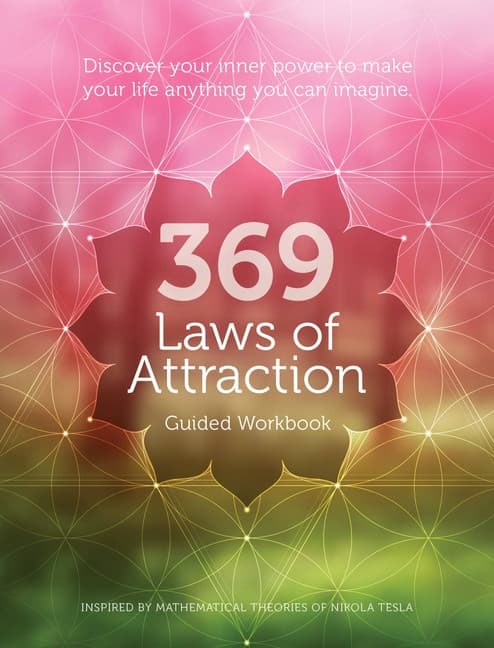 369 Laws Of Attraction Guided Workbook