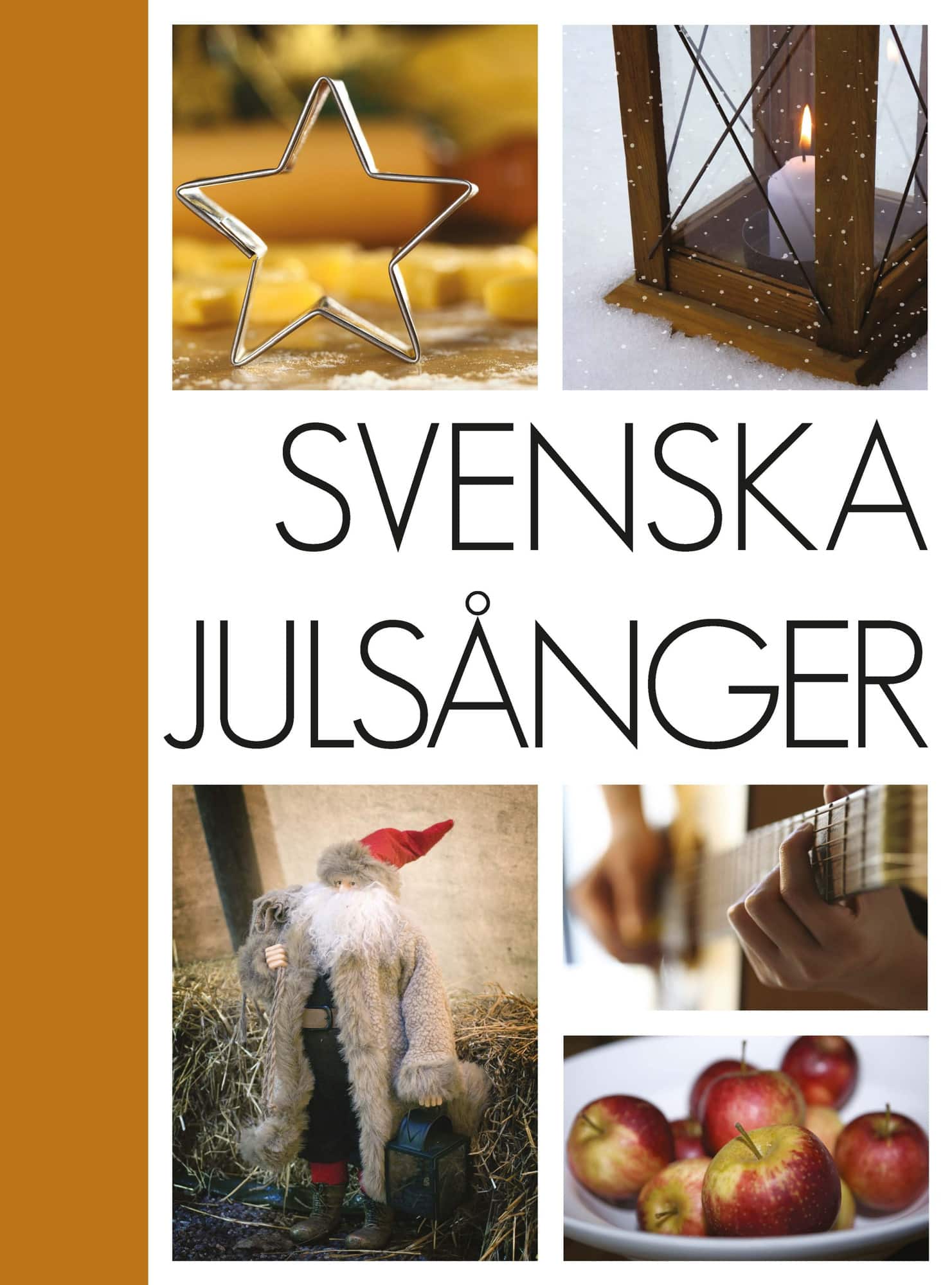 Svenska Julsånger av Urban Dahlberg