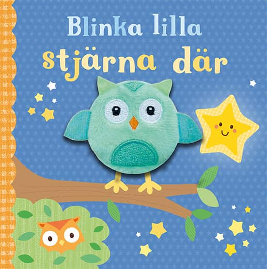 Blinka lilla stjärna där av Marie Helleday Ekwurtzel