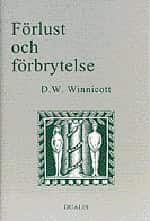 Förlust och Förbrytelse av Donald Woods Winnicott