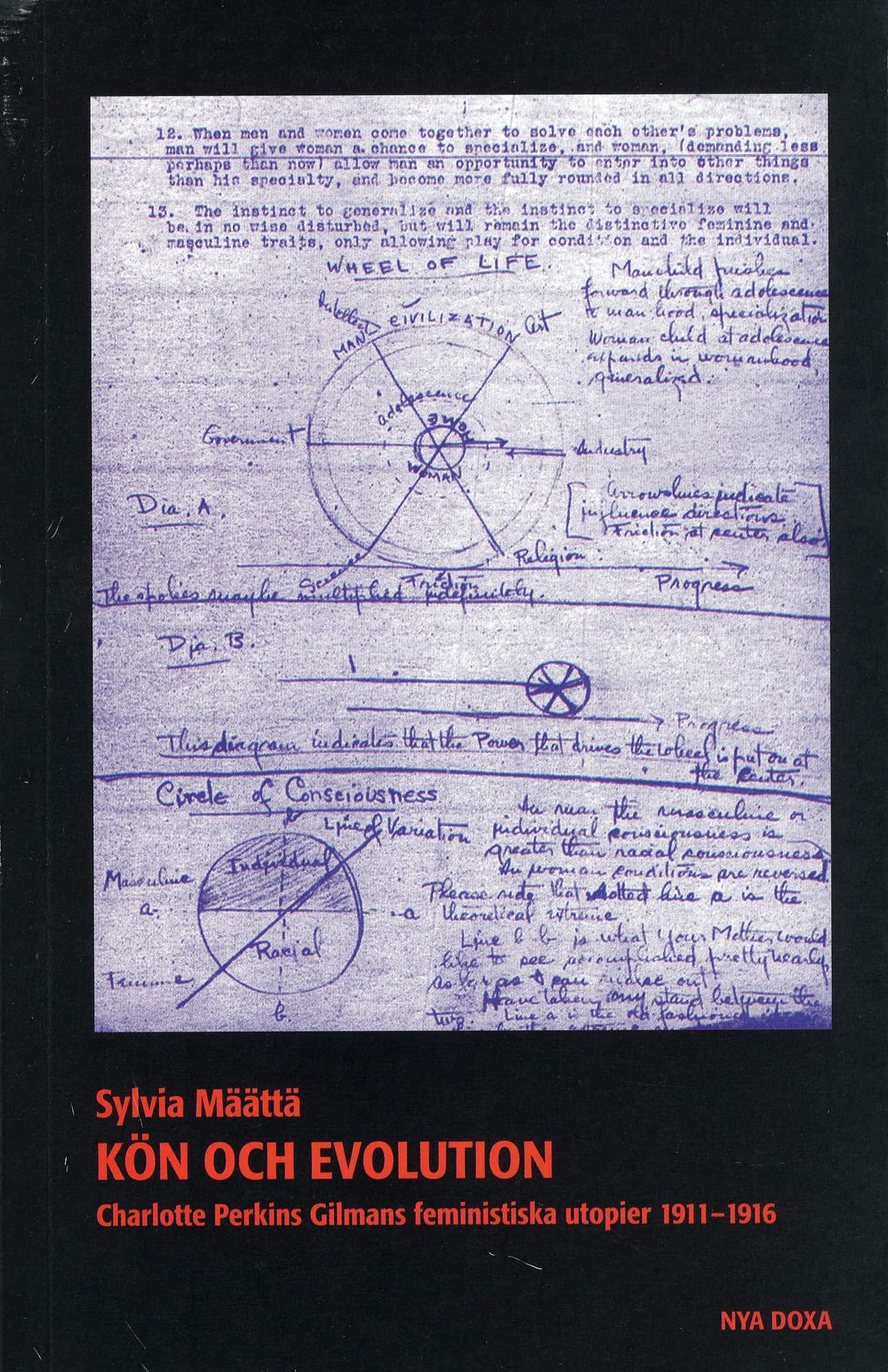 Kön och evolution : Charlotte Perkins Gilmans feministiska utopier 1911-1916 av Sylvia Määttä