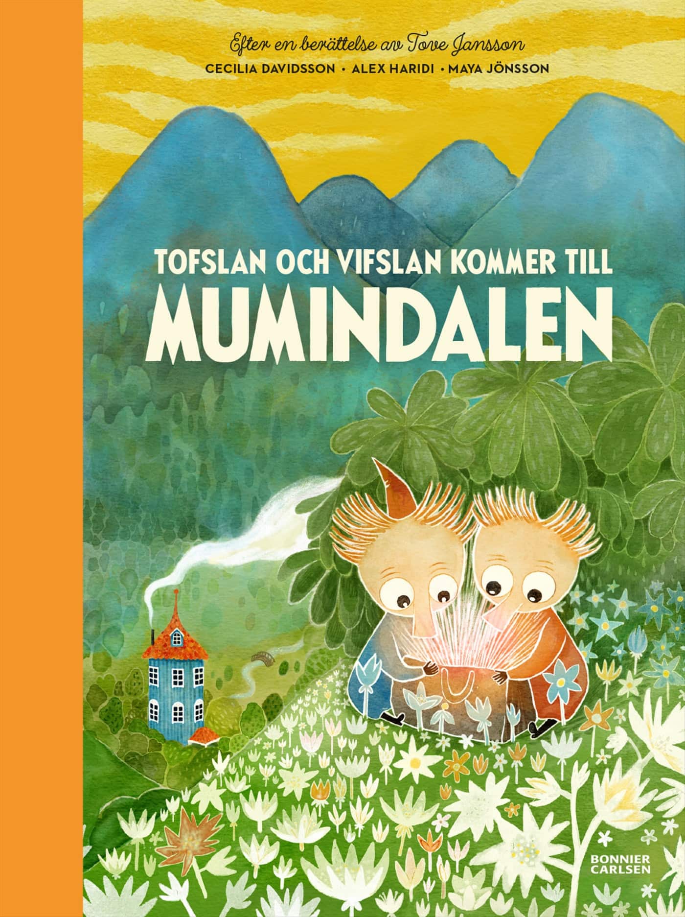 Tofslan och Vifslan kommer till Mumindalen av Cecilia Davidsson