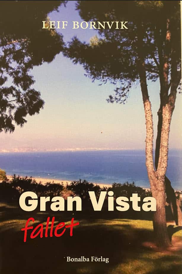 Gran Vista fallet av Leif Bornvik