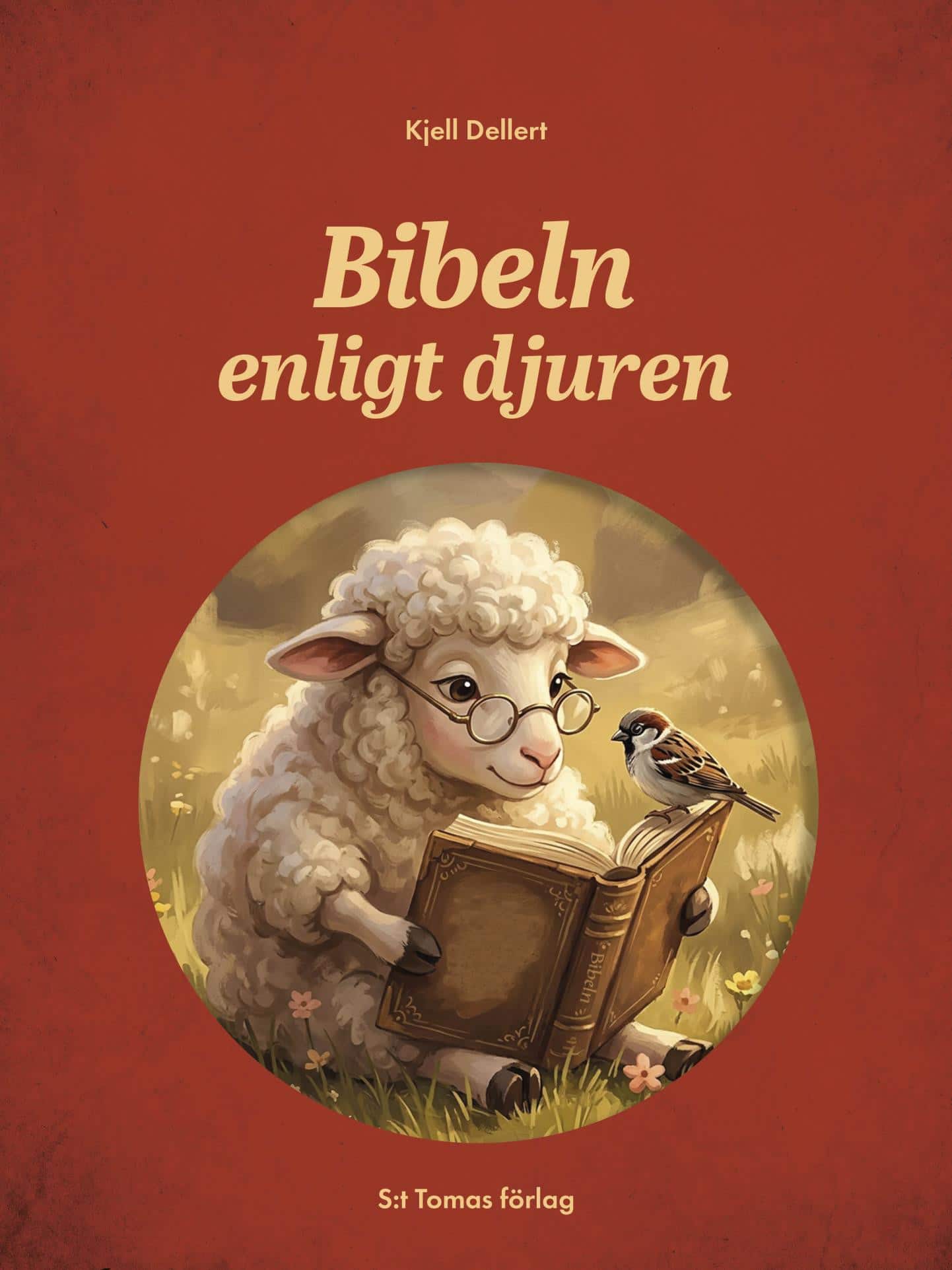 Bibeln enligt djuren av Kjell Dellert