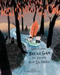 Bak och Fram och lilla Damm på de sju haven av Kalle Güettler