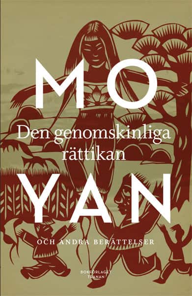 Den genomskinliga rättikan av Mo Yan