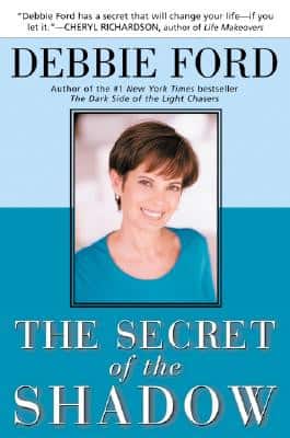 Secret of the Shadow, The av Debbie Ford