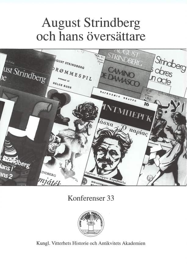 August Strindberg och hans översättare : Föredrag vid symposium i Vitterhetsakademien 8 september 1994 av Björn Meidal