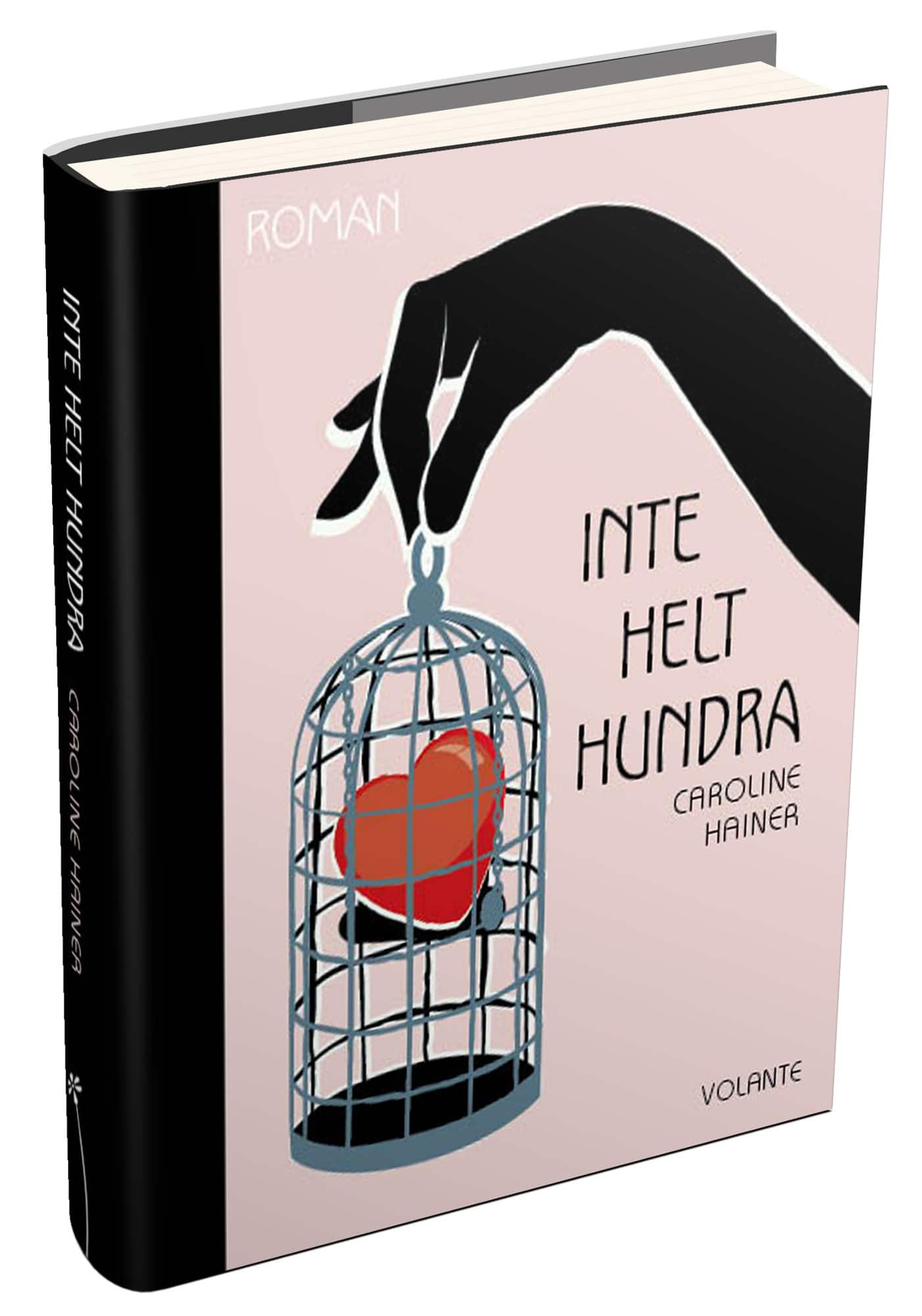 Inte helt hundra av Caroline Hainer