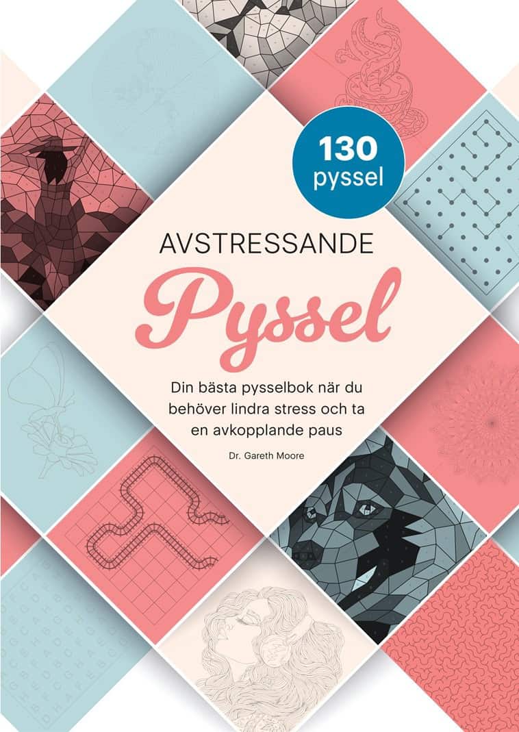Avstressande pyssel av Dr. Gareth Moore