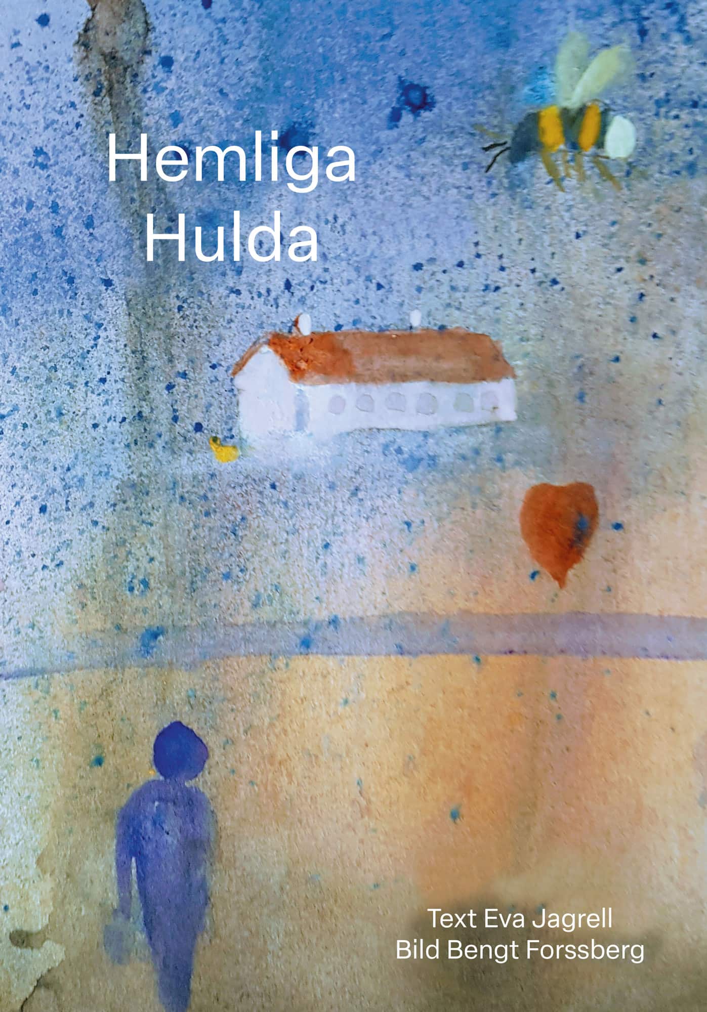 Hemliga Hulda av Eva Jagrell