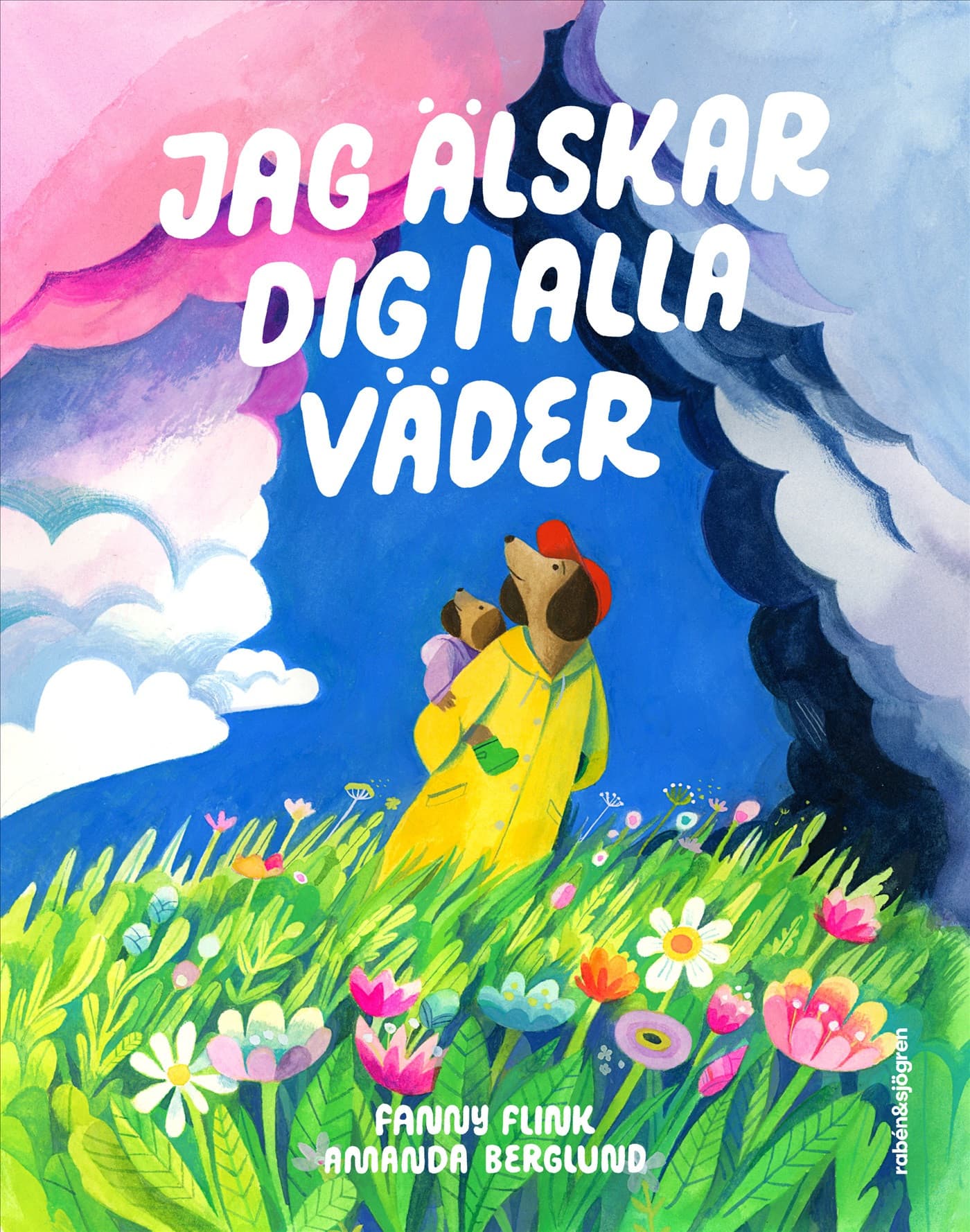 Jag älskar dig i alla väder