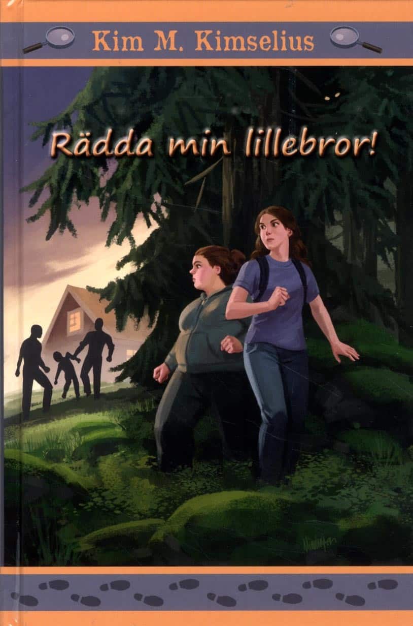 Rädda min lillebror! av Kim M. Kimselius