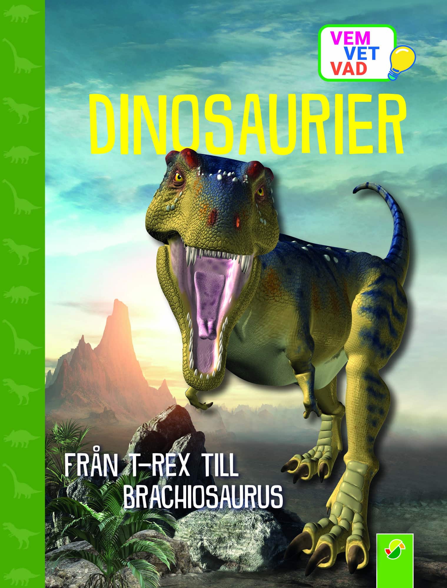 Dinosaurier : från T.Rex till Brachiosaurus av Weronica Andersson
