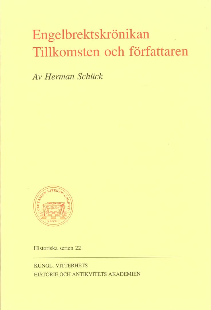 Engelbrektskrönikan : Tillkomsten och författaren