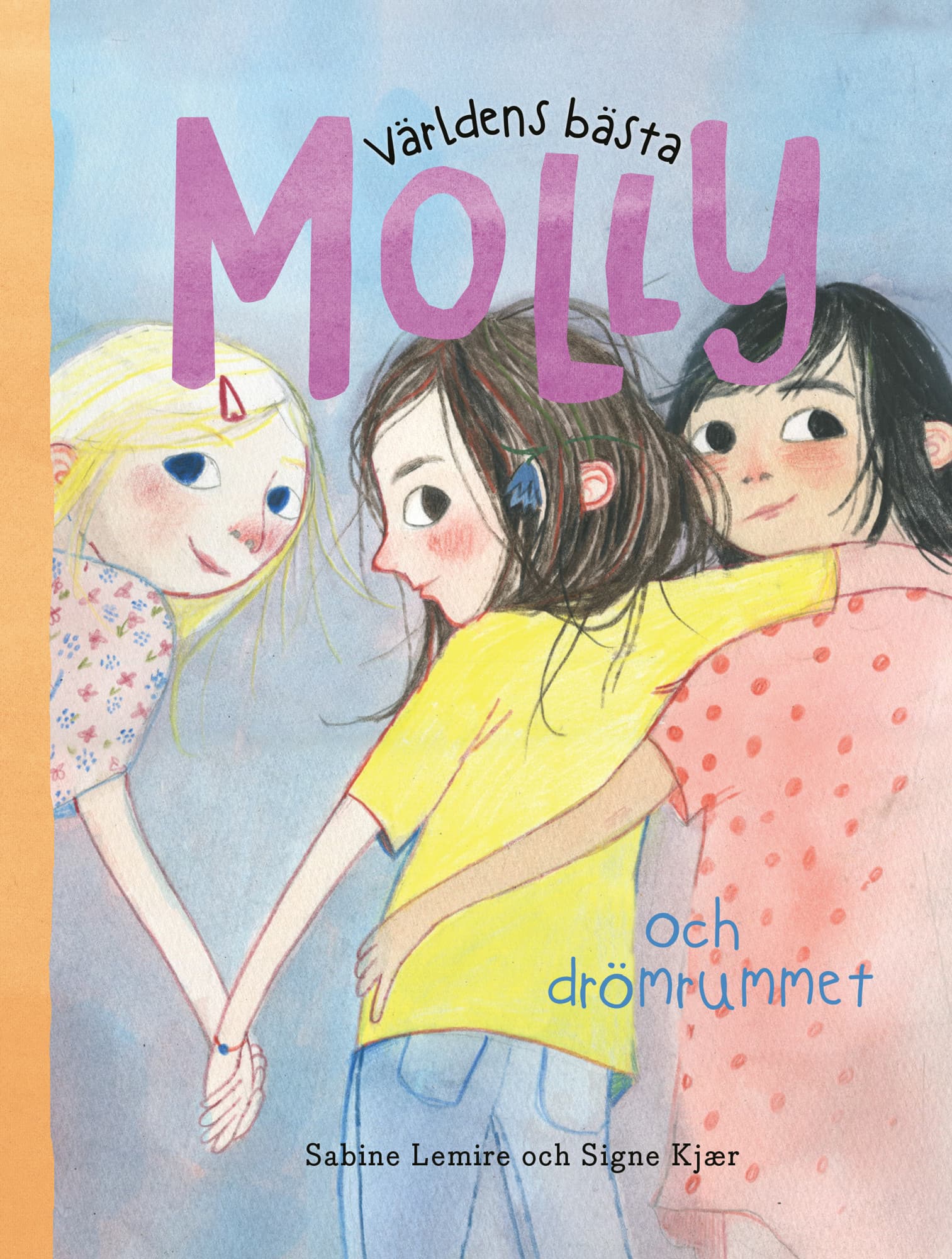 Världens bästa Molly och drömrummet