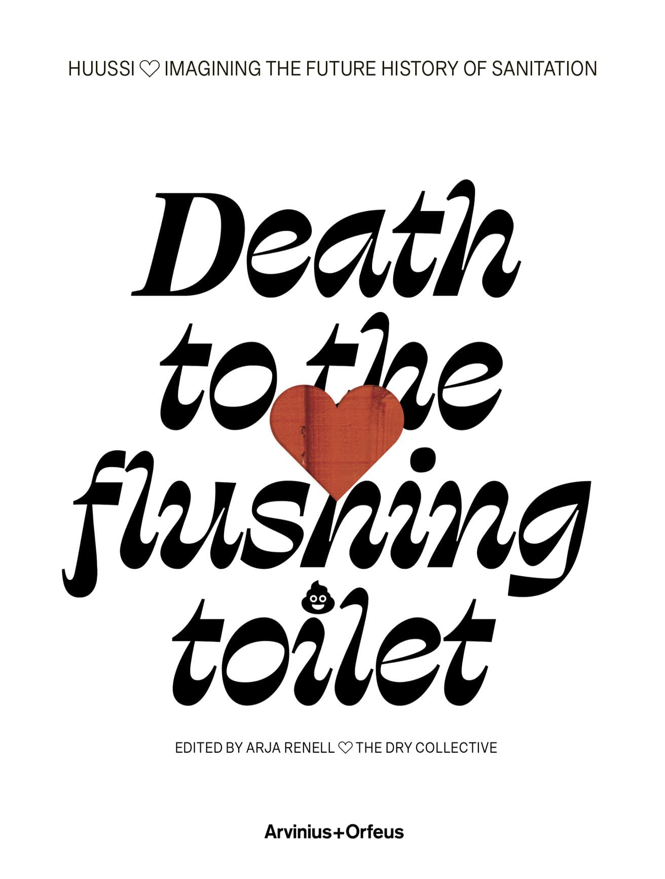 Death to the flushing toilet
