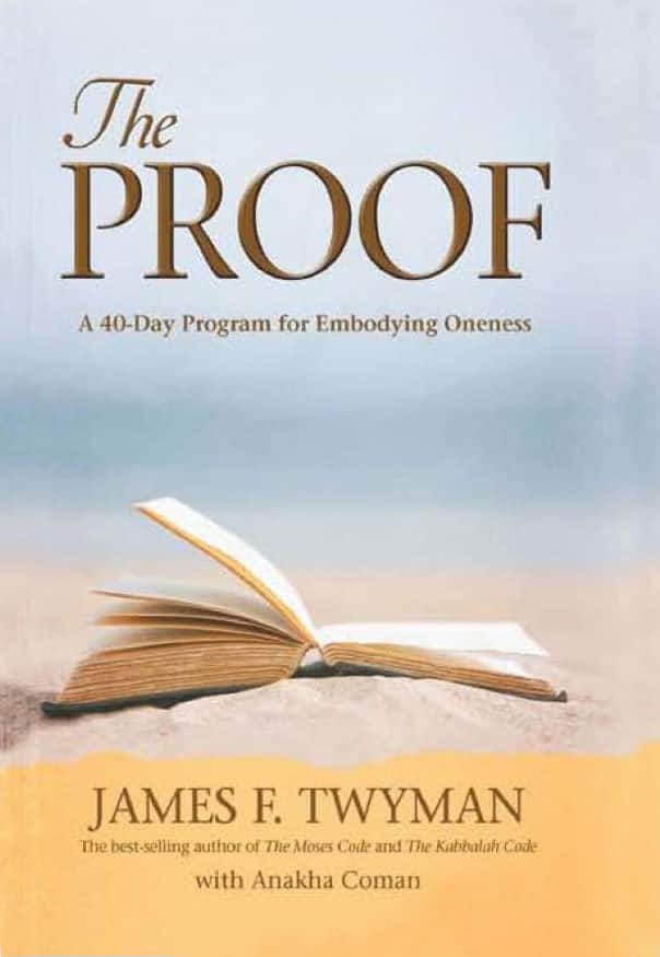 Proof - a 40 day program for embodying oneness av James F. Twyman