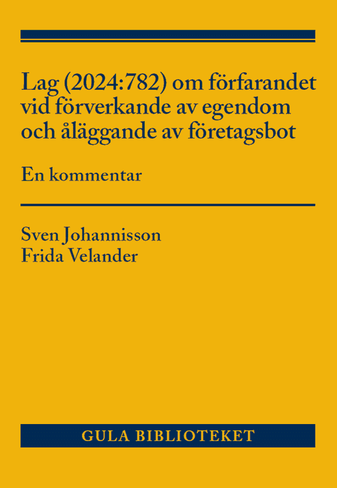 Lag (2024:782) om förfarandet vid förverkande av egendom och åläggande av företagsbot