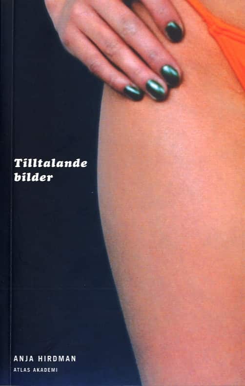 Tilltalande bilder av Anja Hirdman