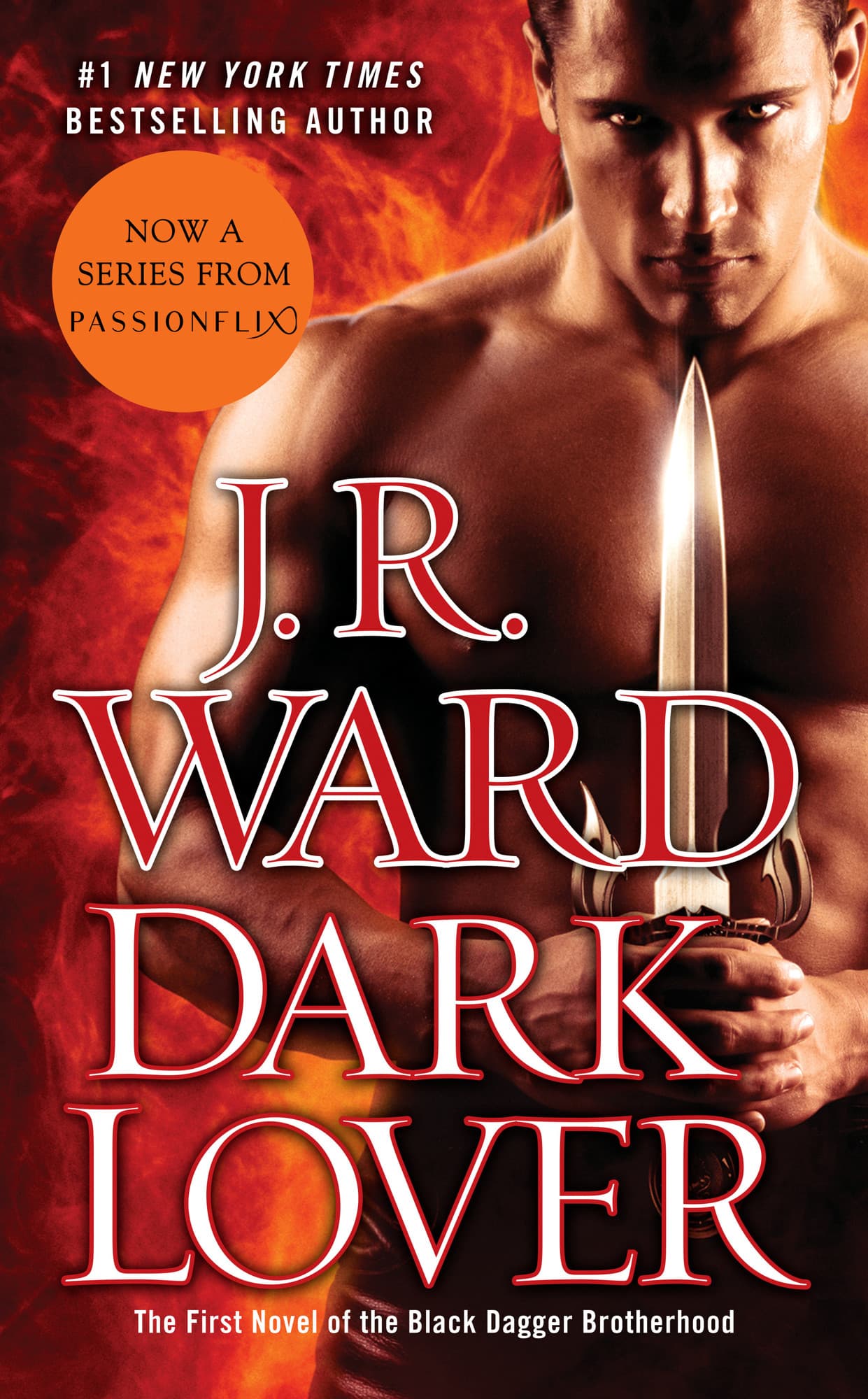 Dark Lover: The First Novel of the Black Dagger Brotherhood