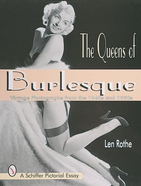 Queens of burlesque - vintage photographs from the 1940s & 1950s