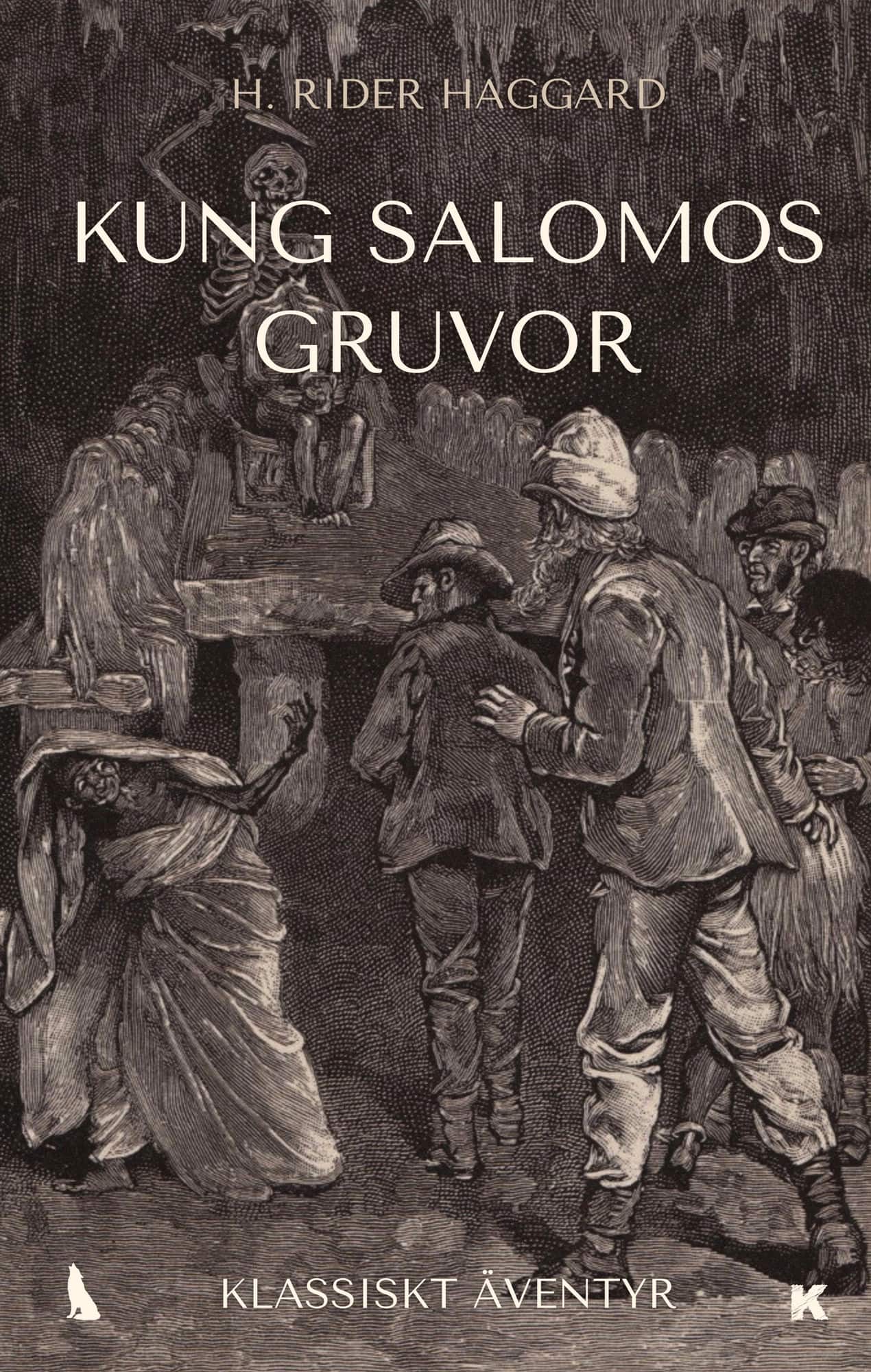 Kung Salomos gruvor av Henry Rider Haggard