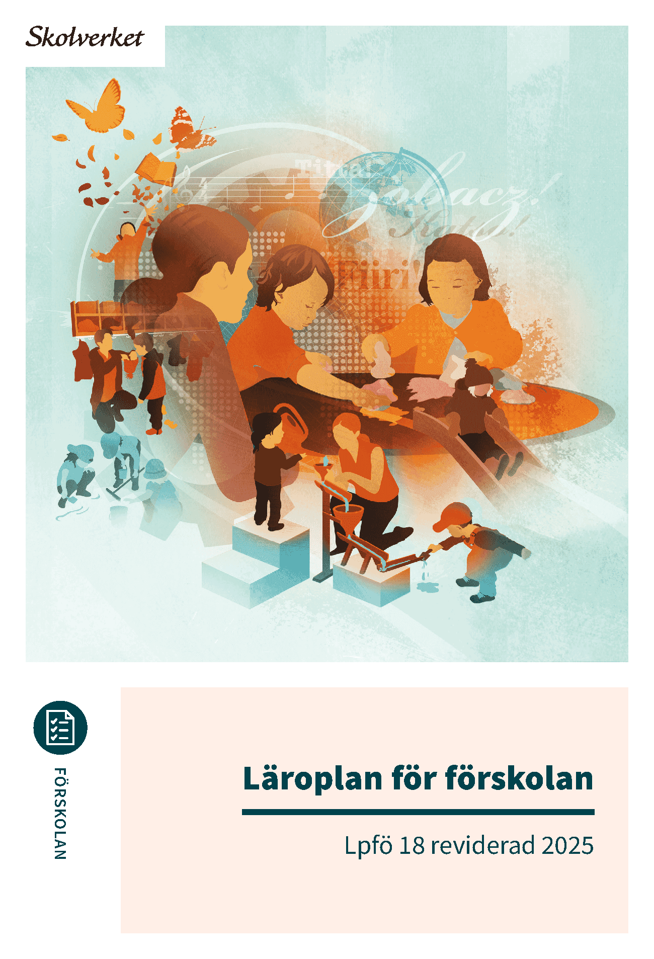 Läroplan för förskolan Lpfö 18 reviderad 2025