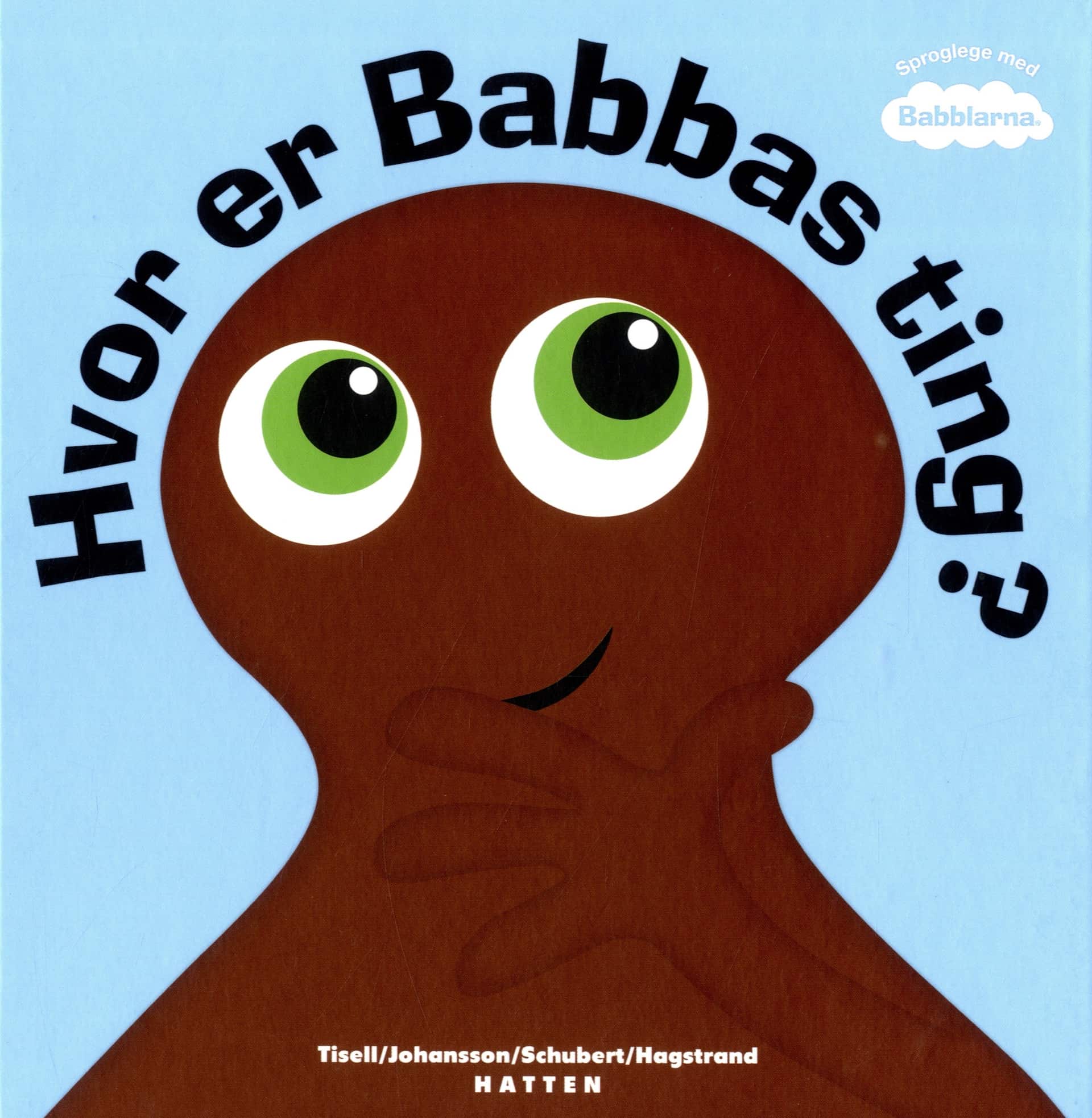 Hvor er Babbas ting? av Anneli Tisell