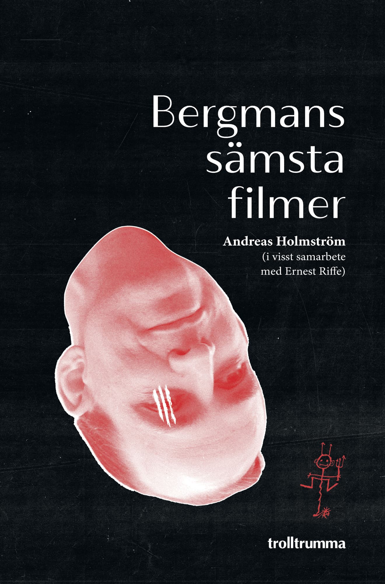 Bergmans sämsta filmer