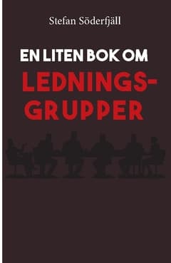 En liten bok om ledningsgrupper
