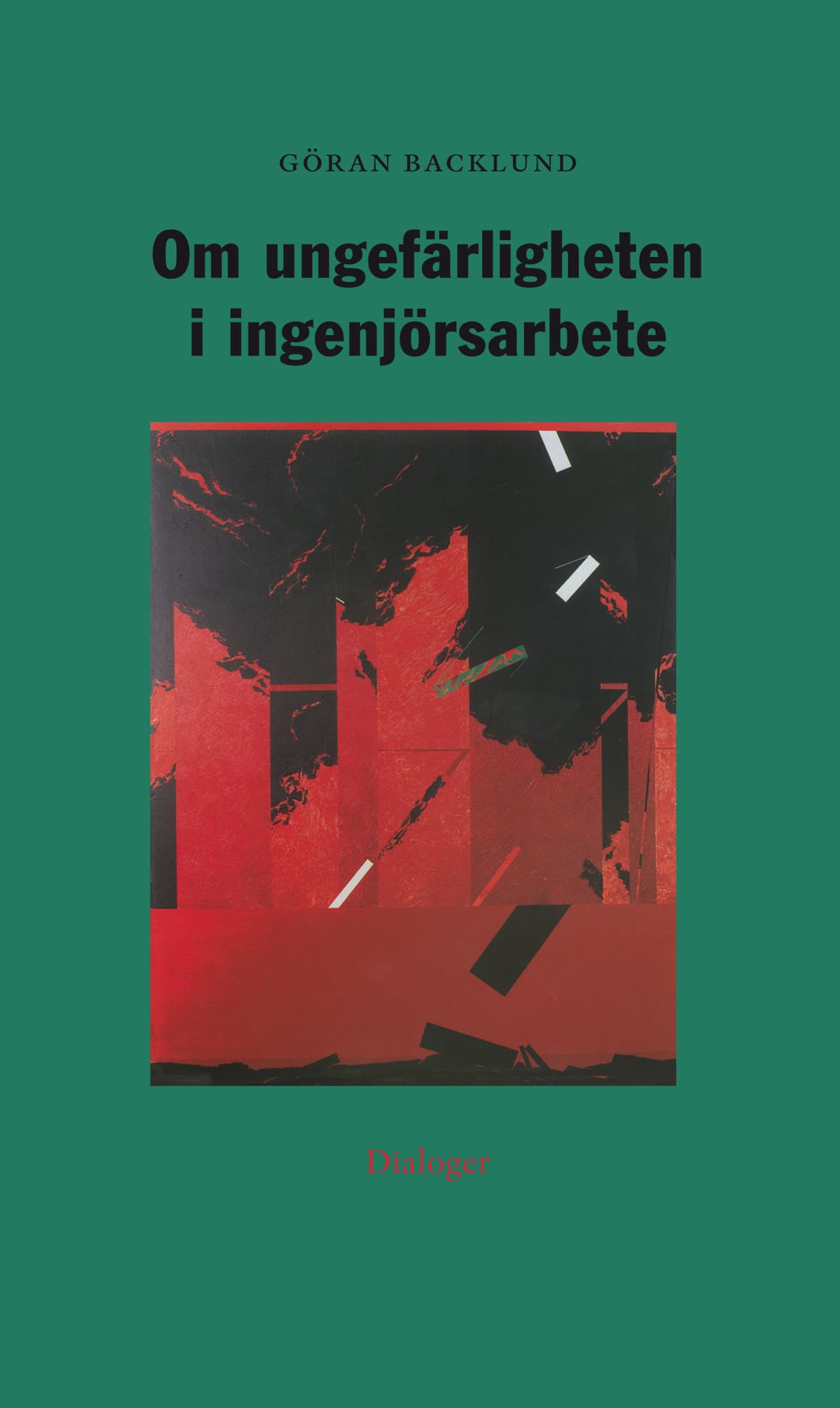 Om ungefärligheten i ingenjörsarbete