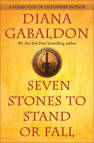 Seven Stones to Stand or Fall av Diana Gabaldon