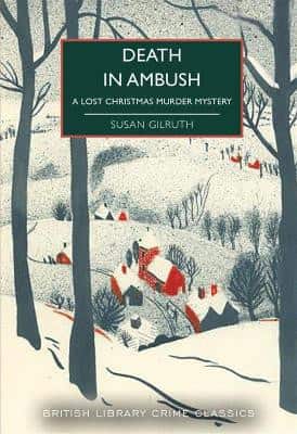 Death in Ambush: A Lost Christmas Murder Mystery av Susan Gilruth