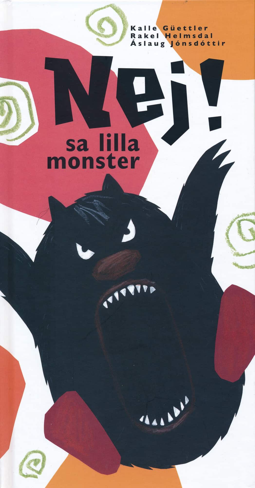 Nej! sa lilla monster av Kalle Güettler
