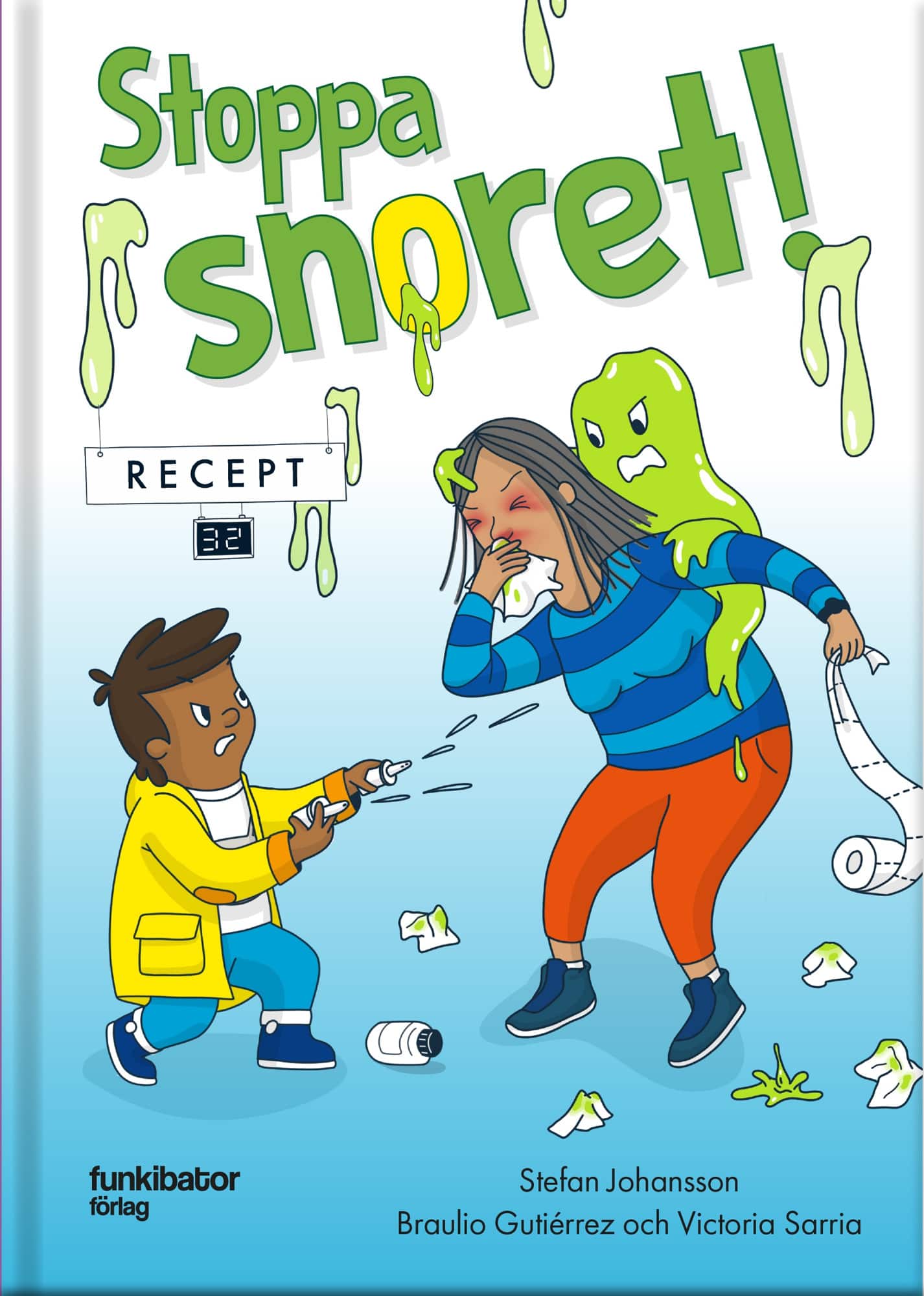 Stoppa snoret! av Stefan Johansson